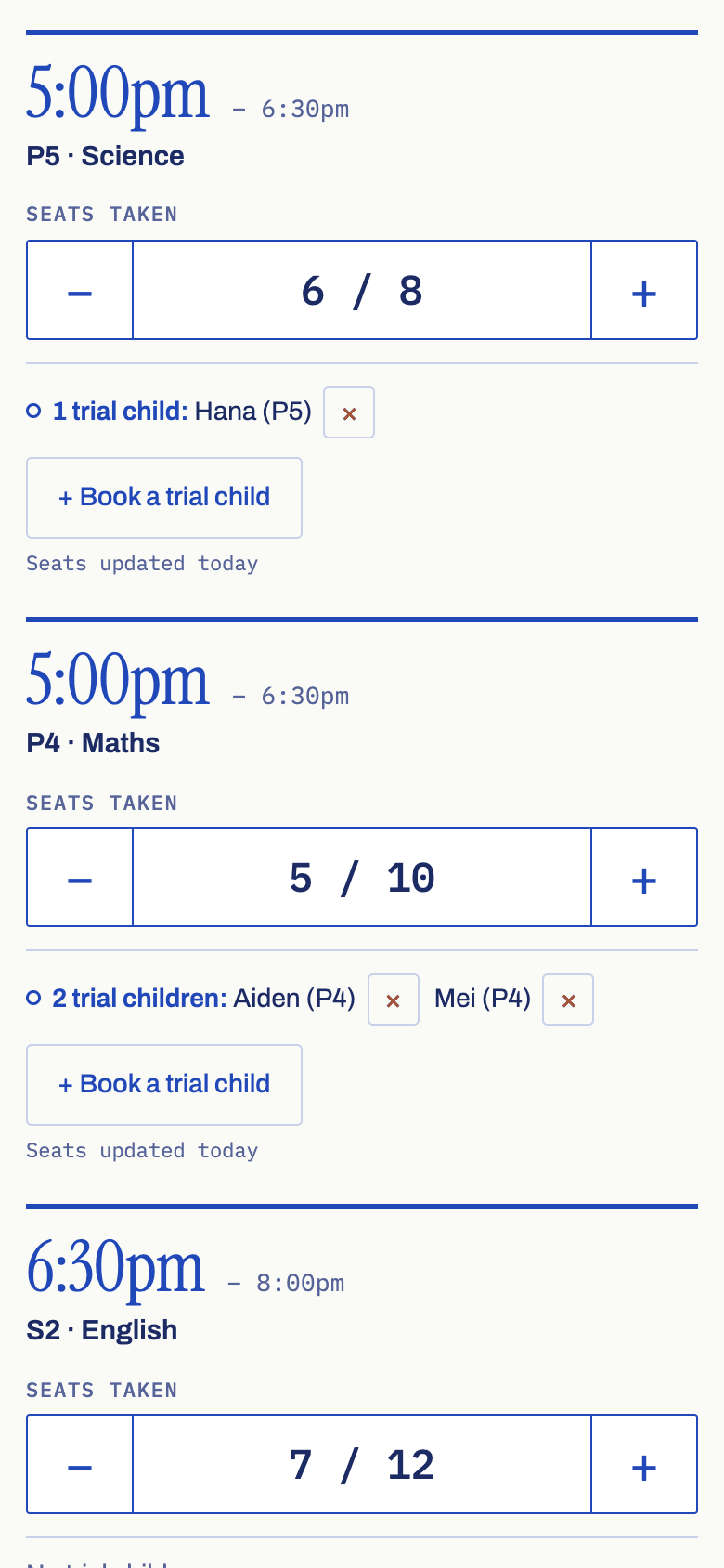 Today on a phone, scrolled to the 5pm lessons: large minus and plus buttons around the seats taken, the trial children booked (Hana on P5 Science; Aiden and Mei on P4 Maths), each with a remove button, and a Book a trial child button under each lesson.